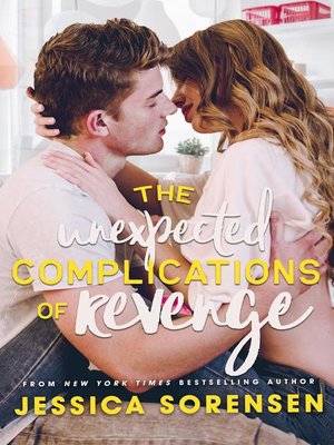 cover image of The Unexpected Complications of Revenge